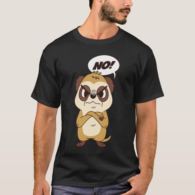 Angry Meerkat Suricate T-Shirt (Vorderseite)