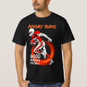 Angry runs Good Morning Football Niedlich Sport Lo T-Shirt
