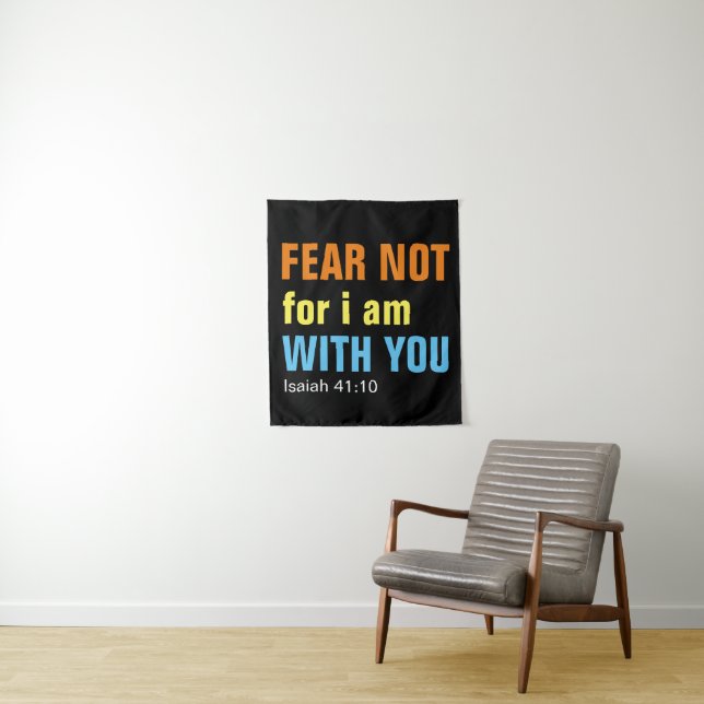 ANGST, ICH BIN MIT EUCH (ISaiah 41:10) Wandteppich (Beispiel)
