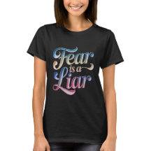 Angst ist ein Lügner Christliches T-Shirt
