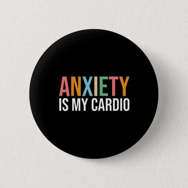 Angst ist mein Cardio Retro-Bewusstsein für psychi Button (Vorderseite)