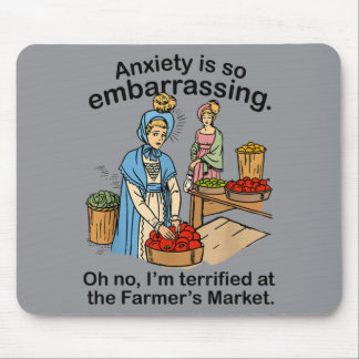Angst ist peinlich ich bin verängstigt Landwirte M Mousepad