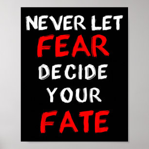 Angst Motivierend - nie Gelassen Angst entscheiden Poster