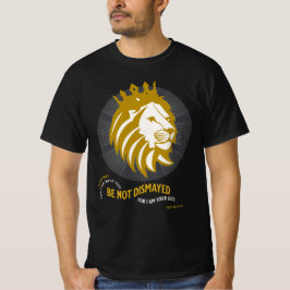 Angst nicht entsetzt Isaiah 41:10 T-Shirt