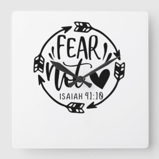 Angst Nicht Isaiah 41 10-01 Quadratische Wanduhr