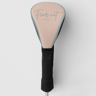 "Angst nicht." Isaiah 41:10 Golf Headcover