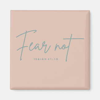 "Angst nicht." Isaiah 41:10 Magnet