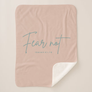 "Angst nicht." Isaiah 41:10 Sherpadecke