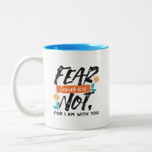 Angst nicht Isaiah Bible Verse Inspiration Design Zweifarbige Tasse
