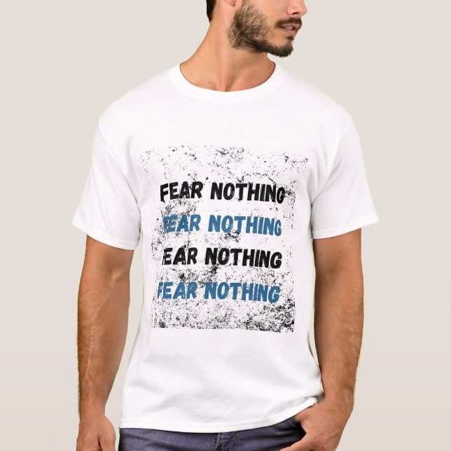ANGST NICHTS T-Shirt (Vorderseite)