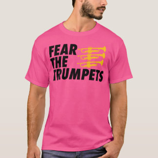 Angst vor den Trumpeten T-Shirt