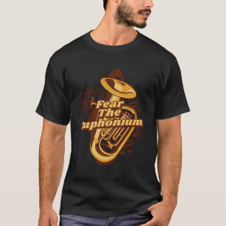 Angst vor Euphonium Instrument Euphonist Player Eu T-Shirt