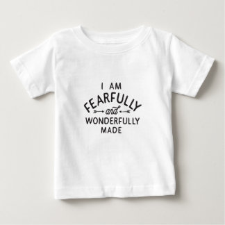 Ängstlich und wunderbar gemacht baby t-shirt
