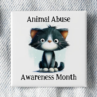 Animal Abuse Awareness Month - Kitten Pinback Button