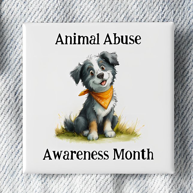 Animal Abuse Awareness Month Pinback Button (Von Creator hochgeladen)