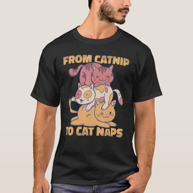 Animal Cat  From catnip to cat naps Pet Store T-Shirt (Vorderseite)