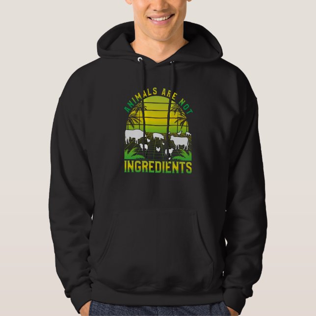 Animals are not ingredients Vegan Vegan Saying Hoodie (Vorderseite)