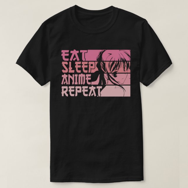 Anime Eat Sleep Anime Repeat T - Shirt (Design vorne)