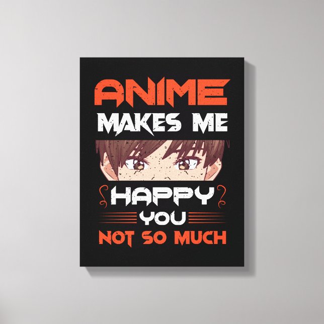 Anime freut mich nicht so sehr leinwanddruck (Vorderseite)