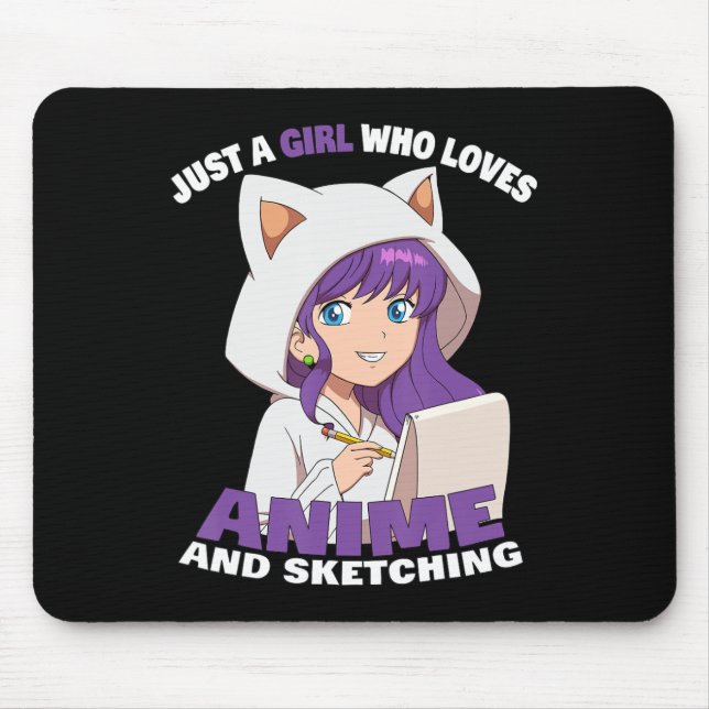 Anime Girl nur ein Mädchen, das Anime und Sketchi  Mousepad (Vorne)