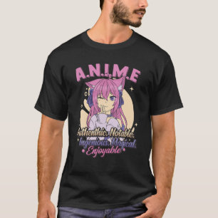 Anime Meaning Authenthic Notable Ingenious Magical T-Shirt
