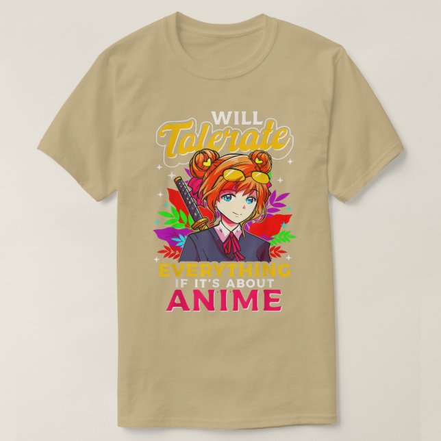 Anime Samurai Schwert Girl Ich toleriere alles Abo T-Shirt (Design vorne)