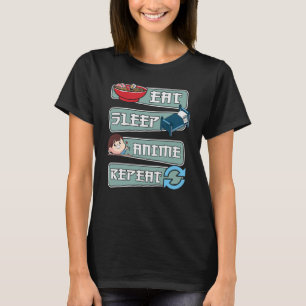 Anime-Schlaf-Essen-Wiederholung Japanisch Kawaii T-Shirt