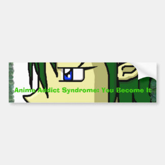 Anime-Süchtig-Syndrom: Sie werden es Stoß Autoaufkleber