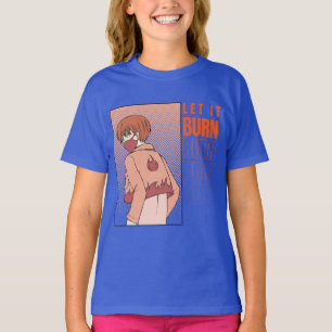 Anime T - Shirt Lass es brennt Shirt Anime-Shi