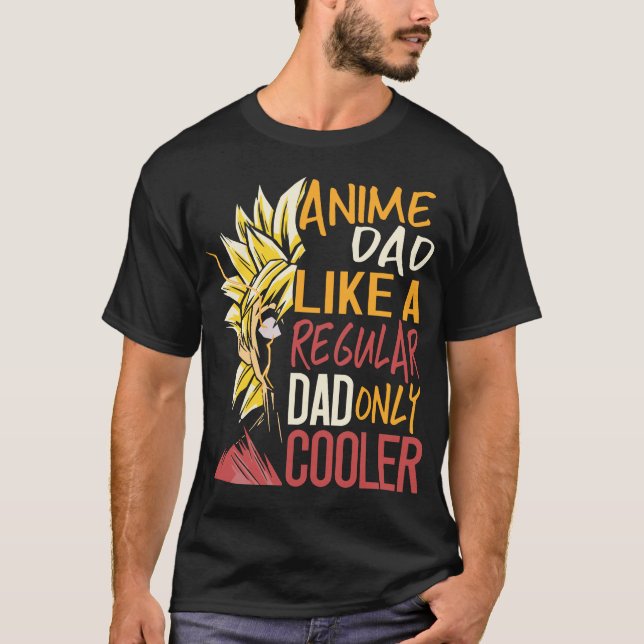 Anime-Vater wie ein normaler Vater nur Cooler Väte T-Shirt (Vorderseite)