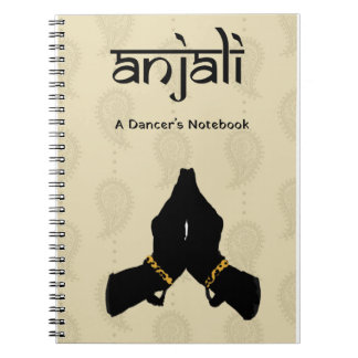 Anjali: Ein Notizbuch eines Tänzers Notizblock