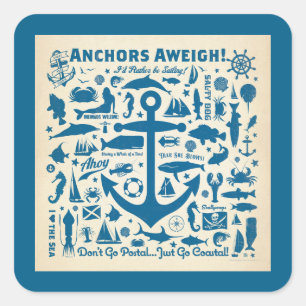 Anker Aweigh! Quadratischer Aufkleber