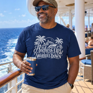Anker hoch Besorgt runter Kreuzfahrt Shirt