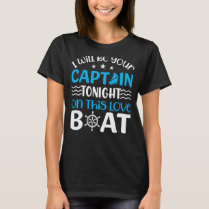 Anker mit Sprichwort für Captain Pontoon Motor Boo T-Shirt
