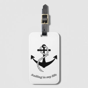 Anker schwarz weiss grau Sailing is my life Gepäckanhänger