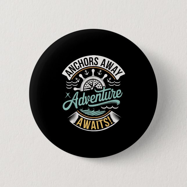Anker weg Abenteuer wartet nautisches Design  Button (Vorderseite)