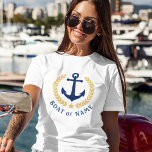 Ankern Sie Ihr Boot Name Gold Laurel Blätter White T-Shirt<br><div class="desc">Ein speziell entworfener nautischer Bootsanker,  goldene Lorbeerfische und ein goldener Stern mit Ihrem personalisierten Namen oder Bootsnamen auf einem weißen T - Shirt. Macht ein großartiges Geschenk.</div>