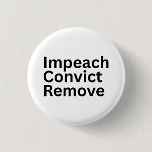 Anklagen Verurteilen Entfernen Anti-Trump Button
