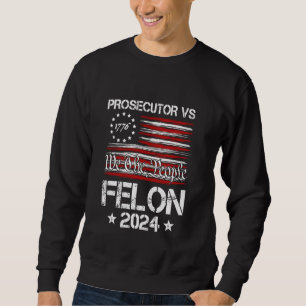 Ankläger gegen Felon 2024 Wahl für Retro Stripe Sweatshirt
