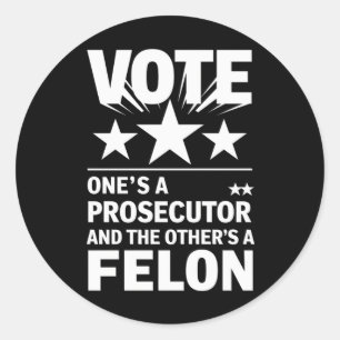 Ankläger gegen Felon Voter Funny Political Runder Aufkleber