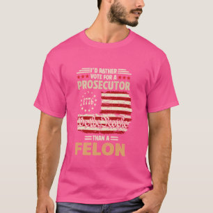 Ankläger Vs Felon 2024 - Wir - Die Menschen-2024-F T-Shirt