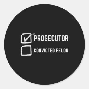 Anklägerin wegen Verurteilten Felon Kamala Harris  Runder Aufkleber