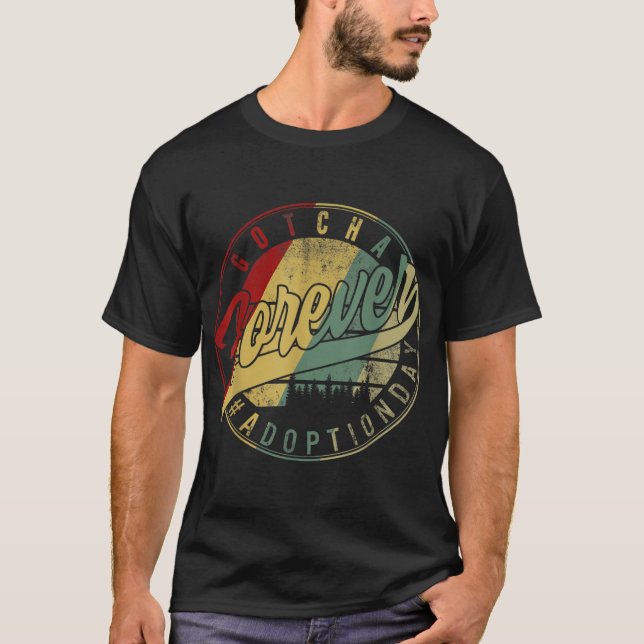 Ankündigung des modernen Adoption Gotcha für immer T-Shirt (Vorderseite)