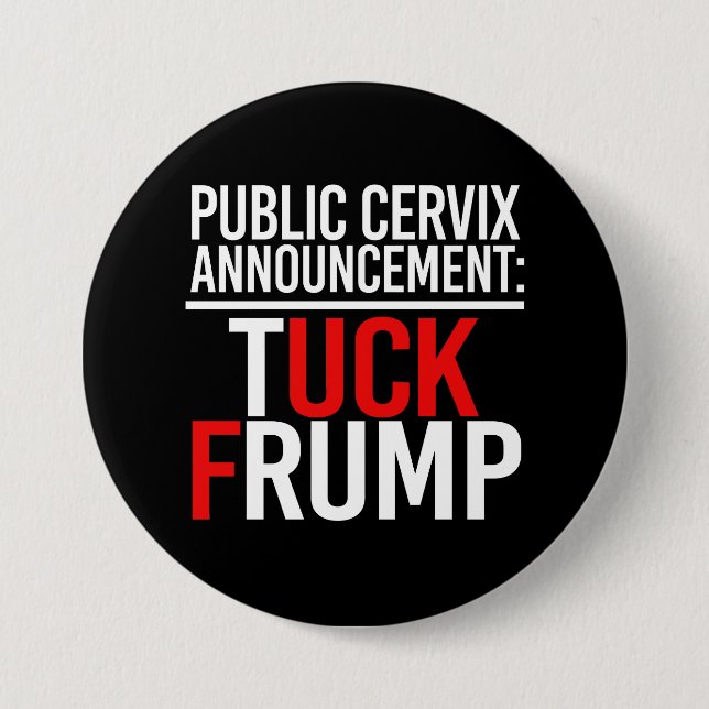 ANKÜNDIGUNG DES ÖFFENTLICHEN ZERVIX - TUCK FRUMP - BUTTON (Vorderseite)