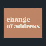 Ankündigung Minimalistischer Roständerungen Postkarte<br><div class="desc">Minimalistisch-Moderne Ankündigung "Adresswechsel" Postkarte in Rust Terracotta</div>