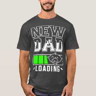 Ankündigung von "New Dad Loading Gender Reveal Pre T-Shirt