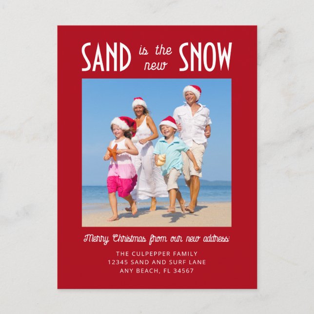Ankündigung von Sand the New Snow Foto Red Moving Postkarte (Vorderseite)