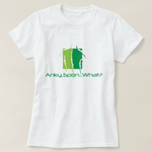 Anky. Spon… was? T-Shirt