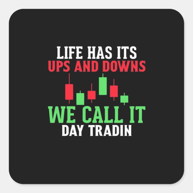 Anleger, den wir "IT Day Trading" nennen Quadratischer Aufkleber (Vorderseite)