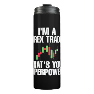 Anleger ich bin Devisenhändler Thermosbecher